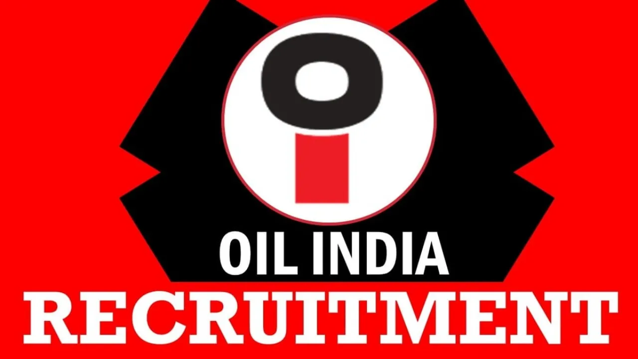 Oil India Recruitment 2024 - Various Posts Out - Check Salary And Last Date
